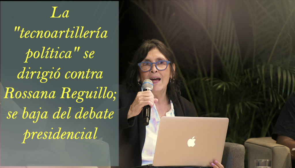 En memoria. La «tecnoartillería política» contra Rossana Reguillo; se baja del debate presidencial